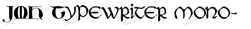 JMH Typewriter mono字体转换